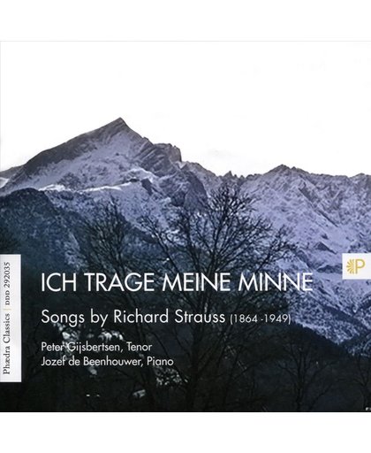 Ich Trage Meine Minne - Songs By Richard Strauss