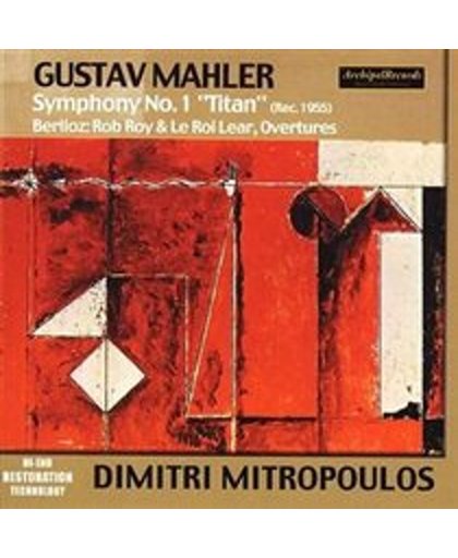 Mahler: Symphony No.1 In D Major 'Titan' + Berlioz
