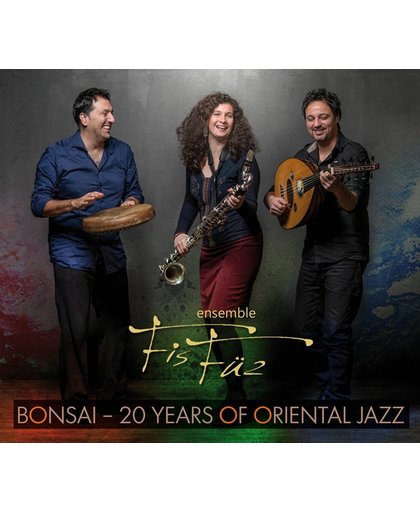 Bonsai. 20 Years Of Oriental Jazz