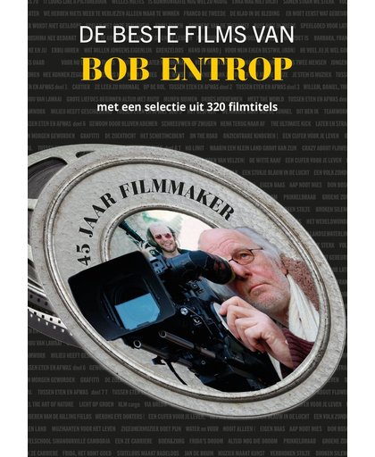 De beste films van Bob Entrop