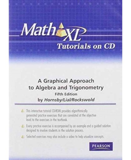 MathXL Tutorials on CD for a Graphical Approach to Algebra and Trigonometry
