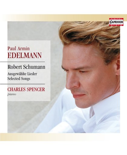 Edelmann Sings Schumann Selected Songs