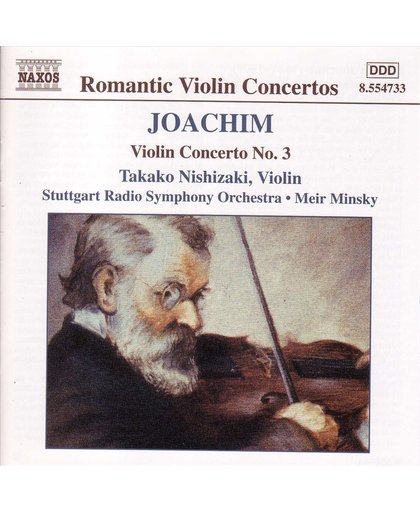 Romantic Violin Concertos - Joachim: Violin Concerto no 3