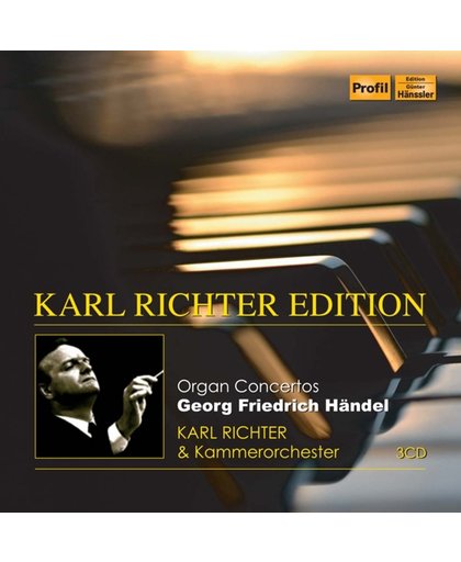 Karl Richter Edition: Organ Concertos Handel