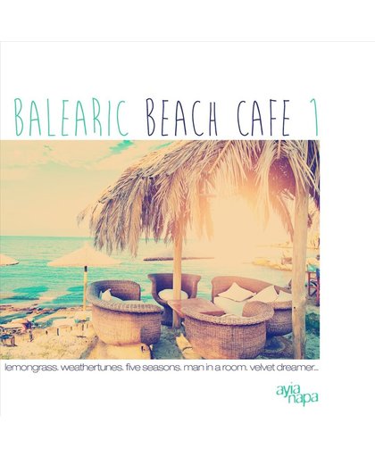 Balearic Beach Cafe Vol. 1