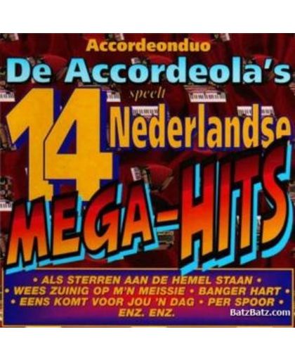 De Accordeola's - 14 Nederlandse Mega Hits
