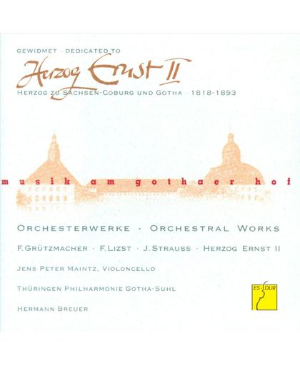 Musik am Gothaer Hof: Herzog Ernst II - Orchestral Works