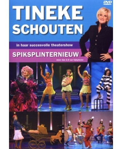 Tineke Schouten - Spiksplinternieuw