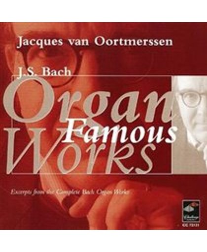 Jacques Van Oortmerssen - Famous Organ Works