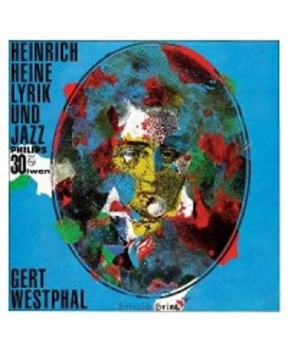 Philips Heinrich Heine - Lyrik Und Jazz (2007)