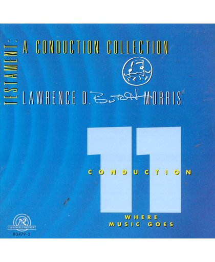 Morris: Conduction 11, Where Music