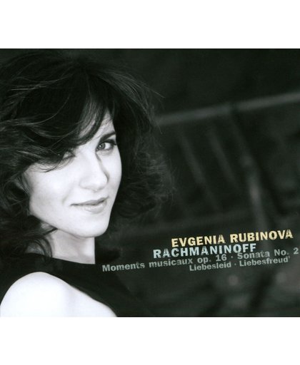 Evgenia Rubinova - Rachmaninoff: Moments Musicaux