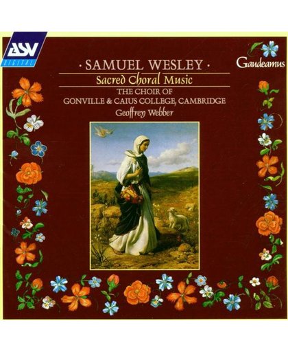 Wesley: Sacred Choral Music
