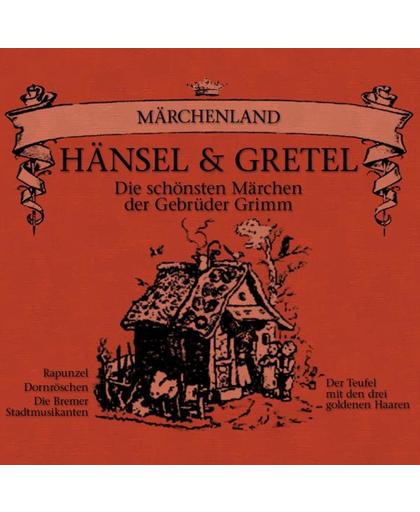 Maerchenland: Haensel Und Gret