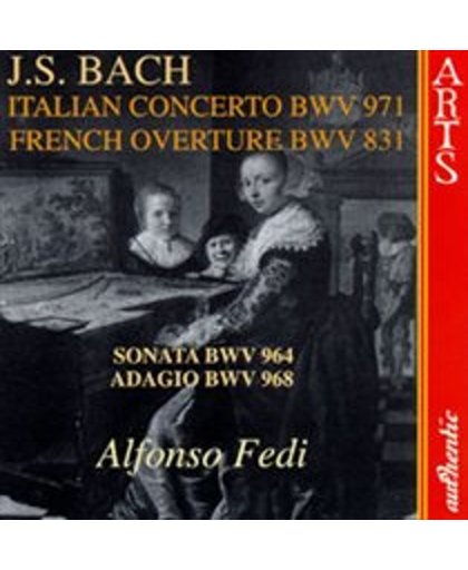 Bach: Italian Concerto, French Overture, etc / Alfonso Fedi