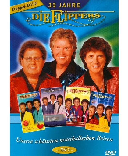 Die Flippers - 35 Jahre Die Flippers - Unser