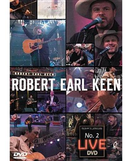Robert Earl Keen - No 2 Live Dinner