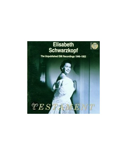Elizabeth Schwarzkopf - Unpublished EMI Recordings 1946-52
