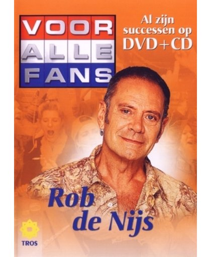 Rob De Nijs - Voor Alle Fans