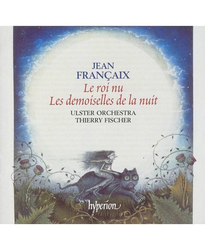 Francaix: Le Roi Nu (Ballet After Hans Christian A