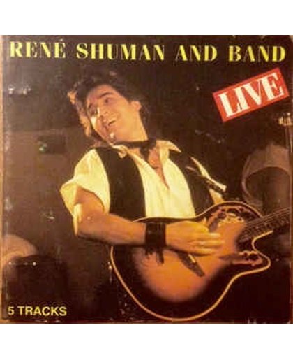René Shuman And Band ‎– Live