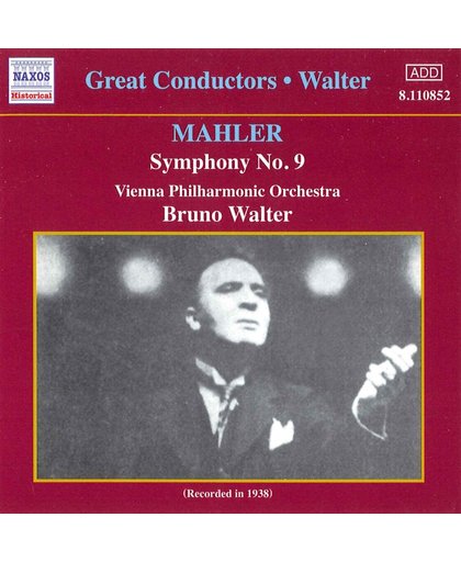 Great Conductors - Walter - Mahler: Syphony no 9 / Walter, Vienna PO
