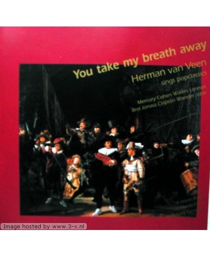 Herman van Veen - You Take My Breath Away