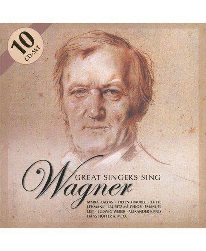 Wagner: Great Singers Sing Wagner