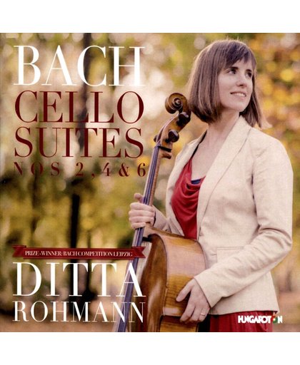 Cello Suites 2, 4 & 6 - Ditta Rohmann, Cello