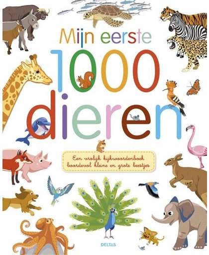 Deltas educatief boek Mijn eerste 1000 dieren 33 cm
