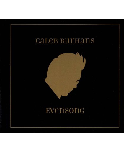 Caleb Burhans: Evensong