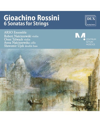Rossini: 6 Sonatas For Strings