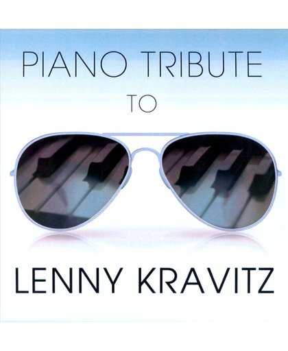 Piano Tribute to Lenny Kravitz
