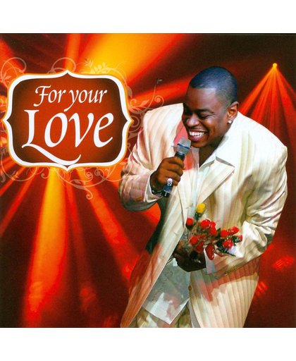 For Your Love: Best of Sir Charles Jones
