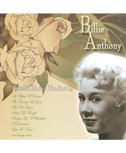 This Ole House: The Best of Billie Anthony