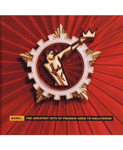 Frankie goes to Hollywood - Bang!... The greatest hits