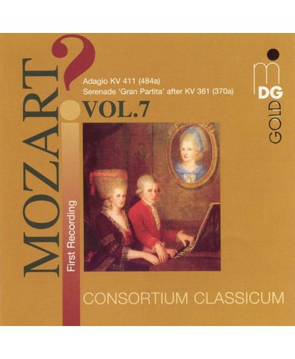 ?Mozart! Vol 7 - Serenade "Gran Partita" etc / Consortium Classicum