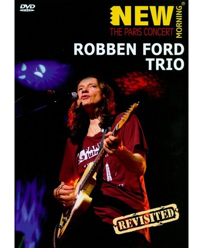 Robben Ford Trio - The Paris Concert (Import)