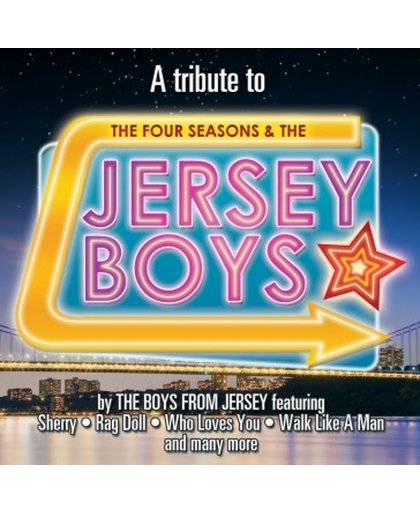 A Tribute to the Four Seasons & the Jersey Boys