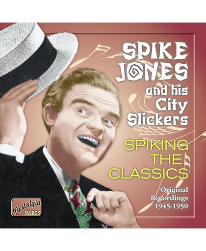 Spike Jones: Spiking The Clas.