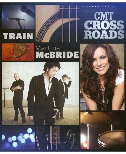 Train & Martina Mcbride - Cmt Crossroads: Train & Martina Mcbride
