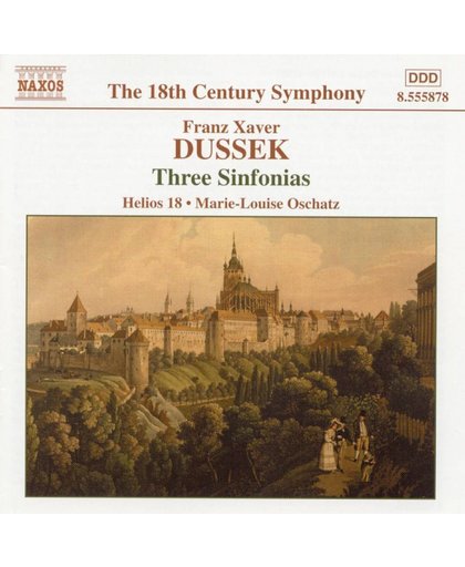 The 18th Century Symphony - Dussek: Three Sinfonias / Oschatz et al