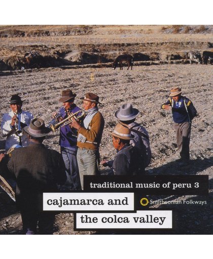 Traditional Music Of Peru 3: Cajamarca...