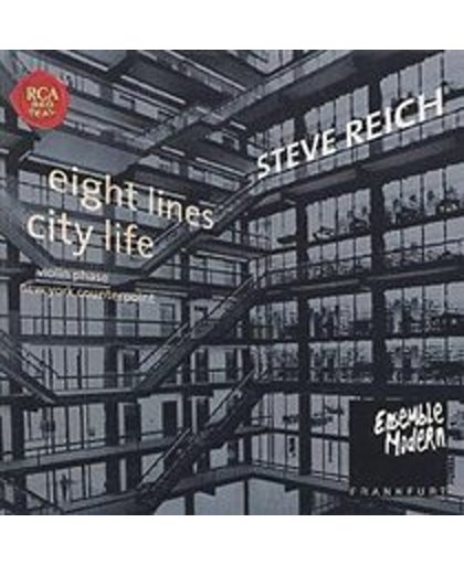 Reich: Eight Lines - City Life - Violin Phase - New York Counterpoint