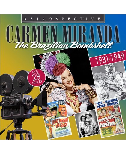 Carmen Miranda : The Brazilian Bombshell - Her 28