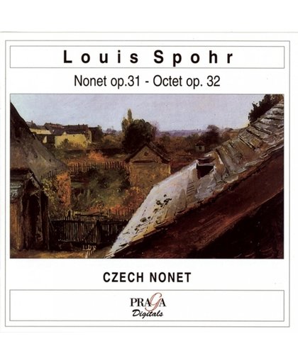 Spohr: Nonet Op 31, Octet Op 32 / Czech Nonet