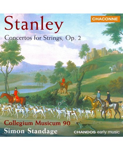 Stanley: Concertos for Strings Op 2 / Simon Standage, et al