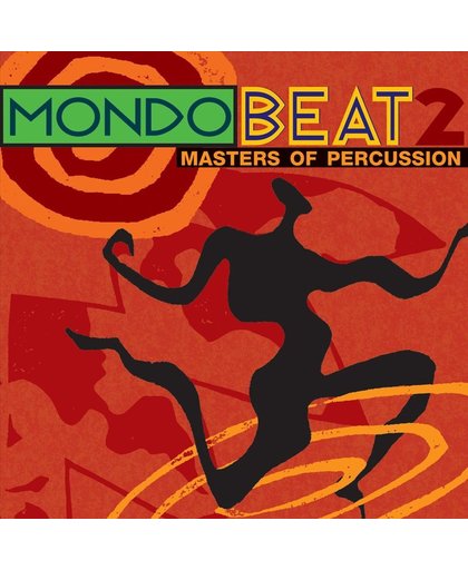 Mondo Beat: Masters of Percussion, Vol. 2