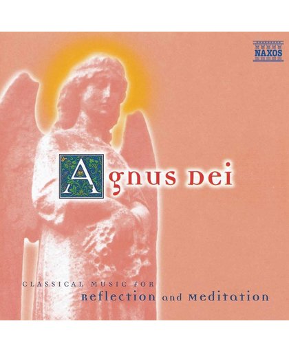 Reflection & Meditation  Agnus Dei / Summerly, et al
