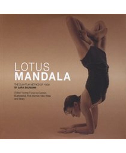 Lotus Mandala the Quantum Method of Yoga